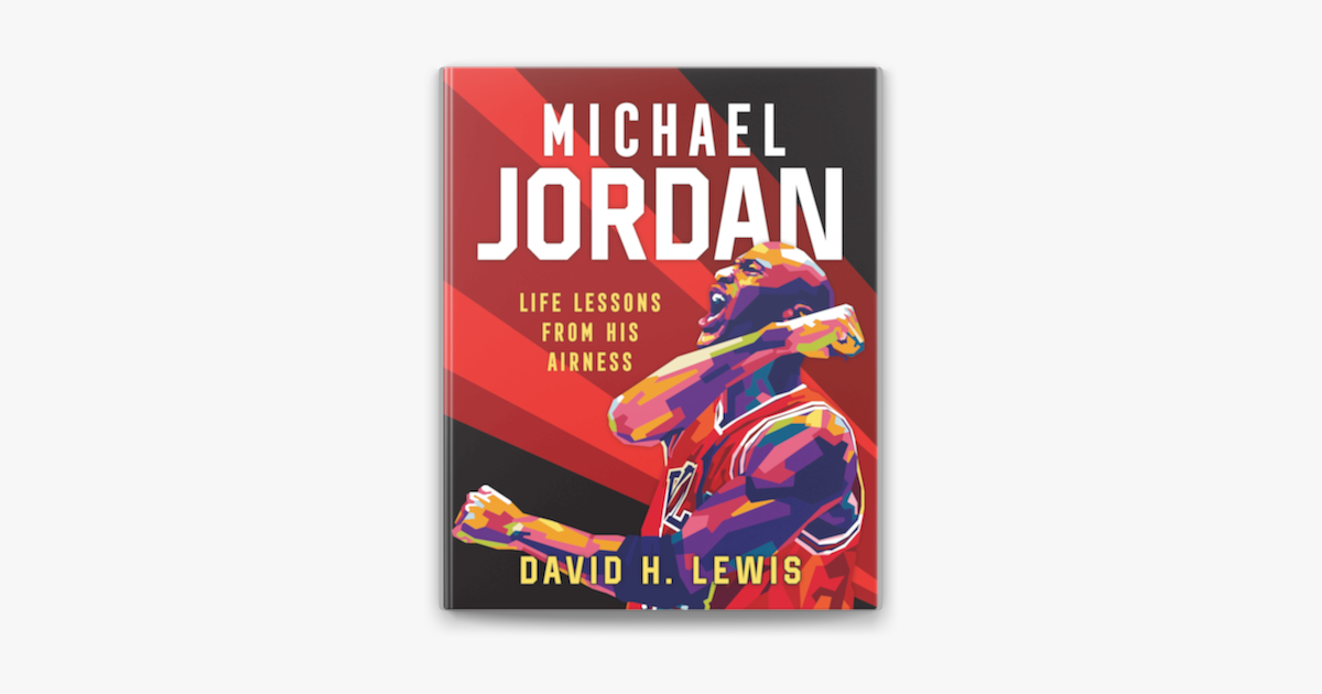 ‎Michael Jordan: Life Lessons from His Airness on Apple Books