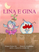 Lina e Gina - Monica Bernacchia & Manuela Alessandrini
