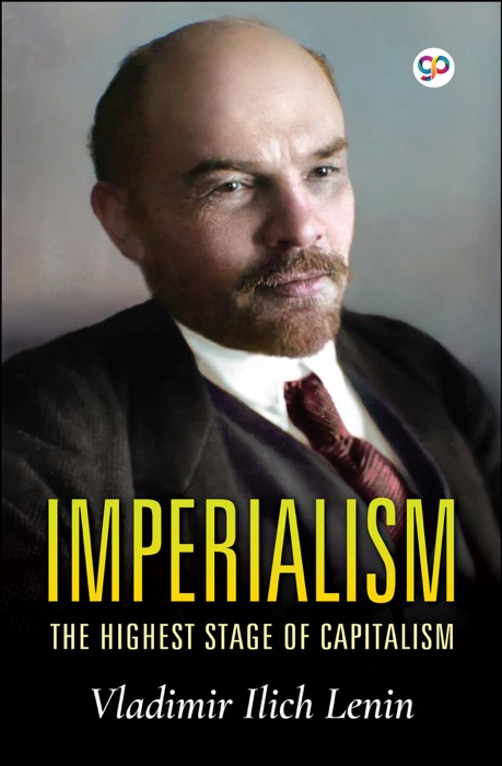 Imperialism, the Highest Stage of Capitalism