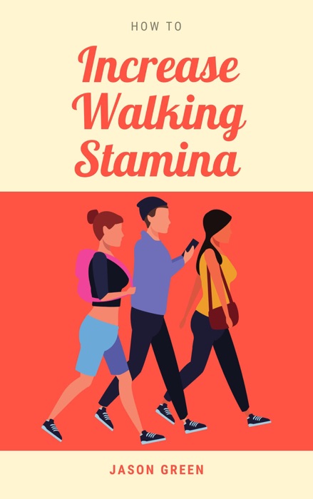 How to Increase Walking Stamina