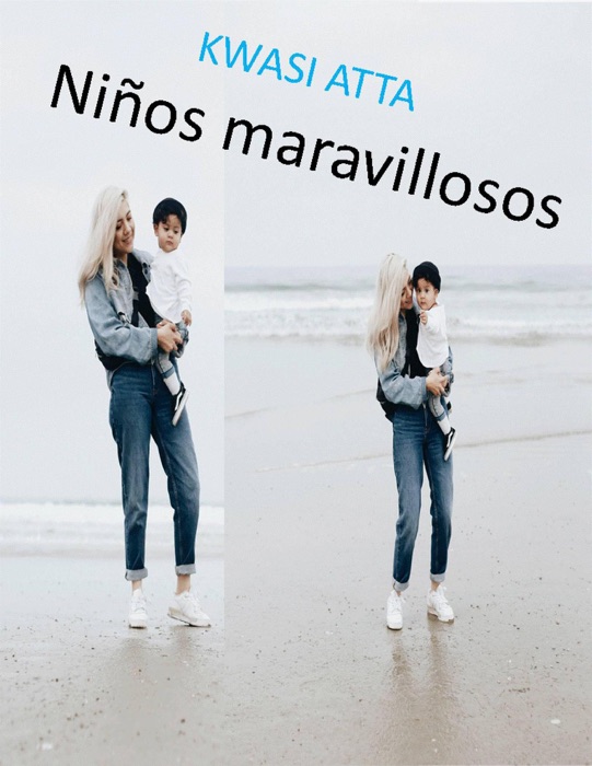 Niños maravillosos