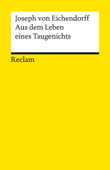 Aus dem Leben eines Taugenichts - Joseph von Eichendorff & Hartwig Schultz