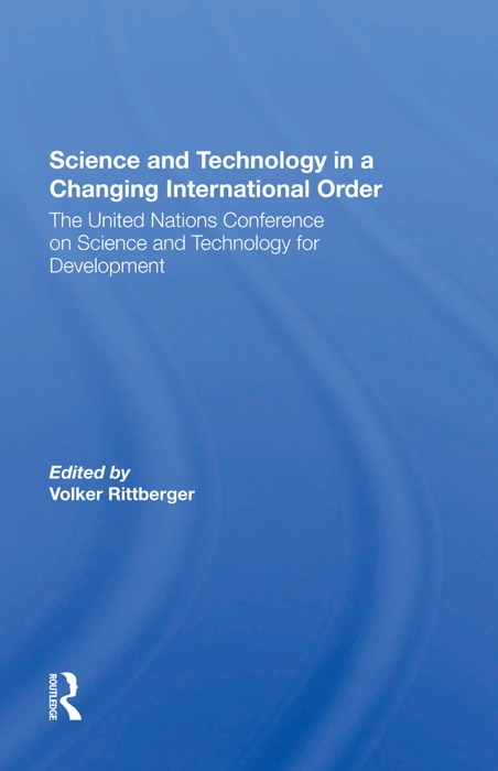 Science And Technology In A Changing International Order