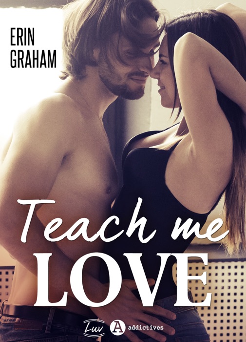 Teach Me Love