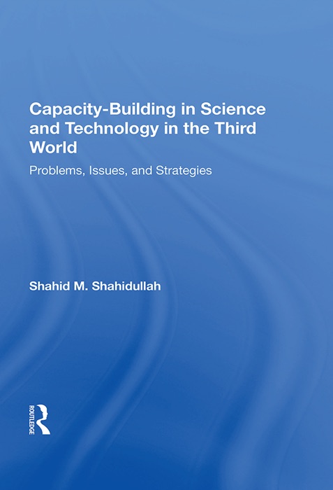 Capacity-building In Science And Technology In The Third World