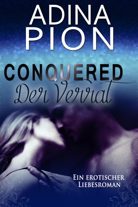 Conquered – Der Verrat