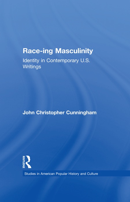 Race-ing Masculinity