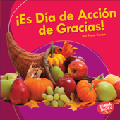 ¡Es Día de Acción de Gracias! (It's Thanksgiving!) - Tessa Kenan