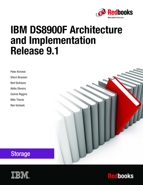 IBM DS8900F Architecture and Implementation Release 9.1