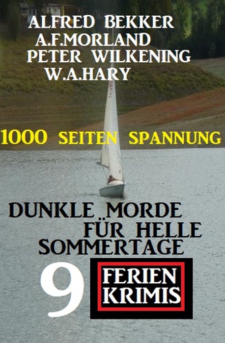 Dunkle Morde für helle Sommertage: 9 Ferienkrimis