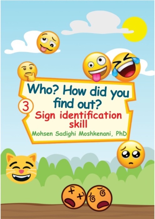 Who? How Did You Find Out? Sign Identification Skill