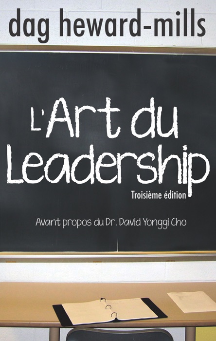 L’art du Leadership (3ème édition)