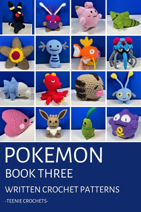 Pokemon Book Three - Written Crochet Patterns (Unofficial)
