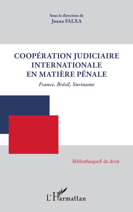 Coopération judiciaire internationale en matière pénale
