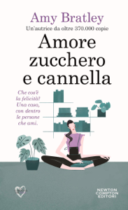 Scarica Libri online Amore zucchero e cannella