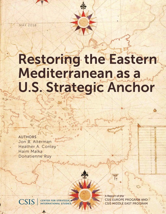 Restoring the Eastern Mediterranean as a U.S. Strategic Anchor