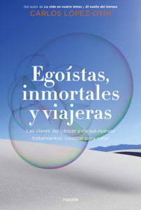 Egoístas, inmortales y viajeras Book Cover