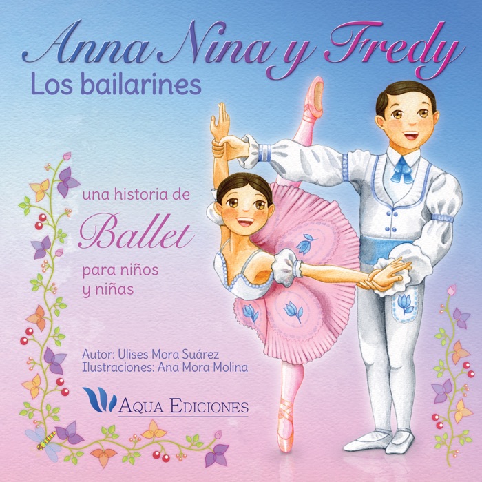 Anna, Nina y Fredy: Los bailarines