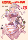 Cooking With Wild Game (Manga) Vol. 5 - EDA
