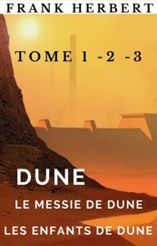 Download Dune, Le messie de Dune, Les enfants de Dune.