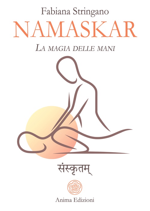 Namaskar – La magia delle mani