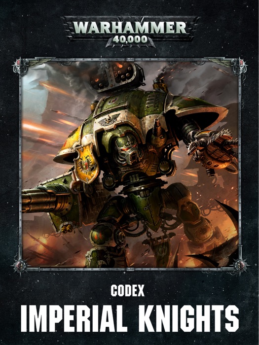 Codex: Imperial Knights Enhanced Edition