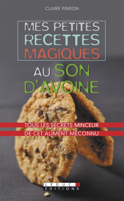 Mes petites recettes magiques au son d'avoine
