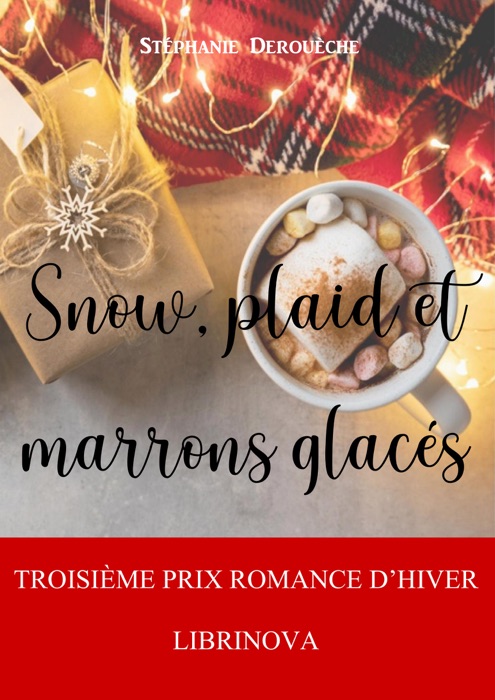 Snow, plaid  et marrons glacés