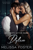 Bad Boys After Dark: Dylan - Melissa Foster