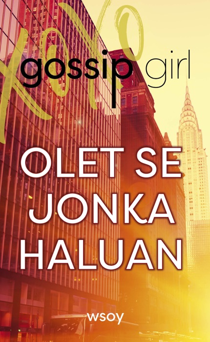 Olet se jonka haluan