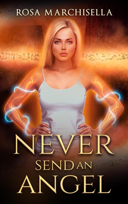 Never Send an Angel