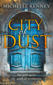 City of Dust - Michelle Kenney