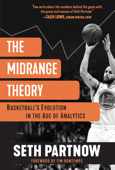 The Midrange Theory - Seth Partnow