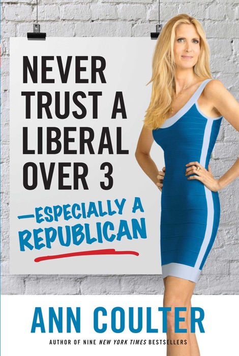 Never Trust a Liberal Over Three?Especially a Republican