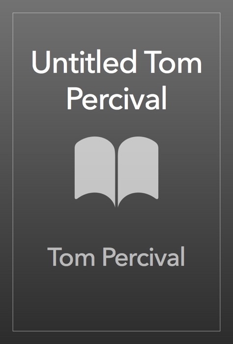 Untitled Tom Percival