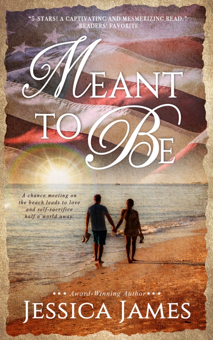 Meant To Be: A Novel of Honor and Duty