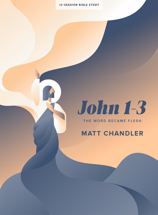 John 1–3 - Bible Study eBook