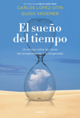El sueño del tiempo - Guido Kroemer & Carlos López Otín
