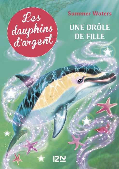 Les dauphins d'argent - tome 3