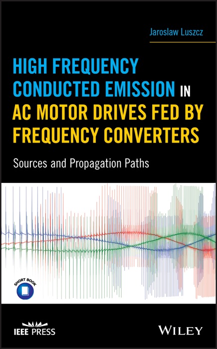 High Frequency Conducted Emission in AC Motor Drives Fed By Frequency Converters