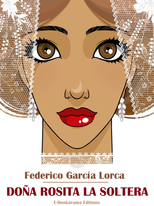 Doña Rosita la soltera