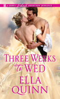 Ella Quinn - Three Weeks To Wed artwork
