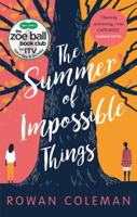 Rowan Coleman - The Summer of Impossible Things artwork
