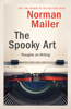 Norman Mailer - The Spooky Art artwork