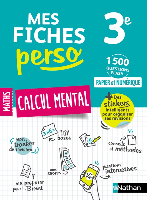 Mes fiches Perso - Calcul mental - Maths 3e - Des fiches sur le programme du Brevet et des fiches à personnaliser