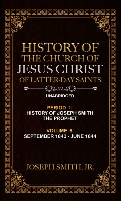 HISTORY OF THE CHURCH OF JESUS CHRIST OF LATTER-DAY SAINTS