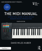 The MIDI Manual - David Miles Huber