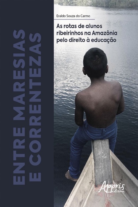 Entre Maresias e Correntezas: as Rotas de Alunos Ribeirinhos na Amazônia pelo Direito à Educação