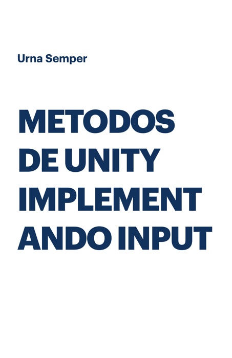 Metodos de unity input