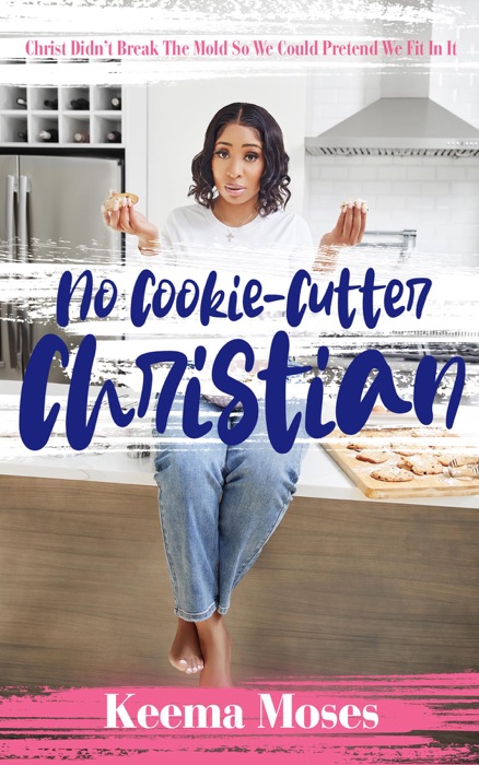 No Cookie-Cutter Christian